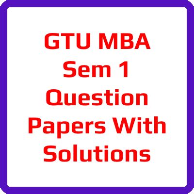 gtu mba sem 1 question papers.